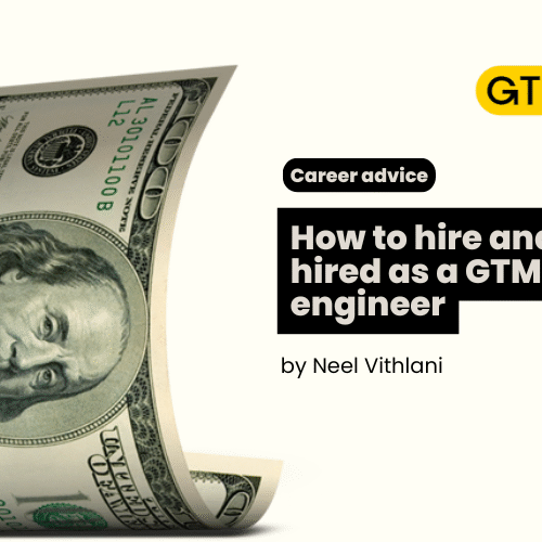How to hire and get hired as a GTM engineer