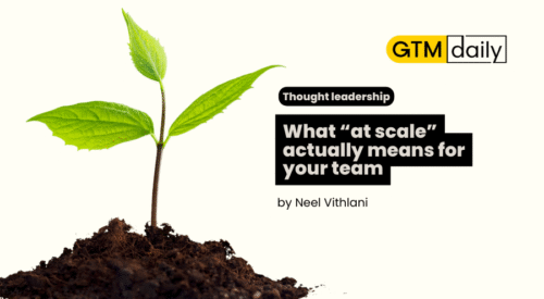 What “at scale” actually means for your team