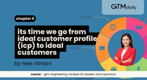 its time we go from ideal customer profile (icp) to ideal customers
